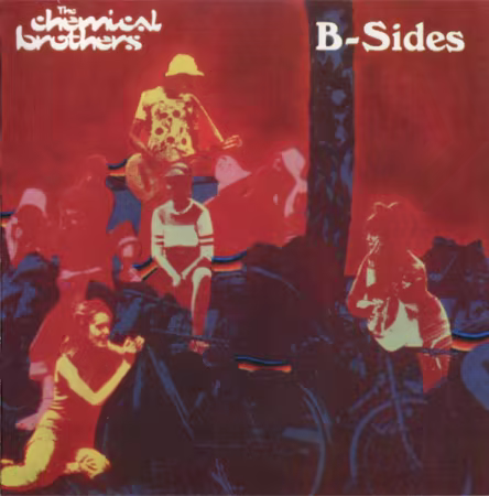 The Chemical Brothers – B-Sides (2000)