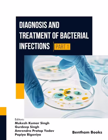 Diagnosis and Treatment of Bacterial Infections - (Part 1)