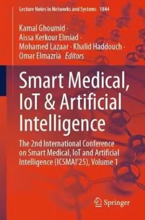 Smart Medical, IoT &amp; Artificial Intelligence: The 2nd International Conference on Smart Medical, Volume 1