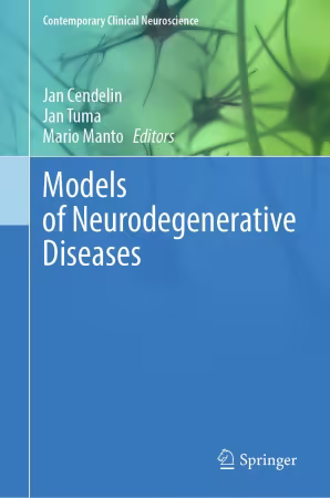Models of Neurodegenerative Diseases