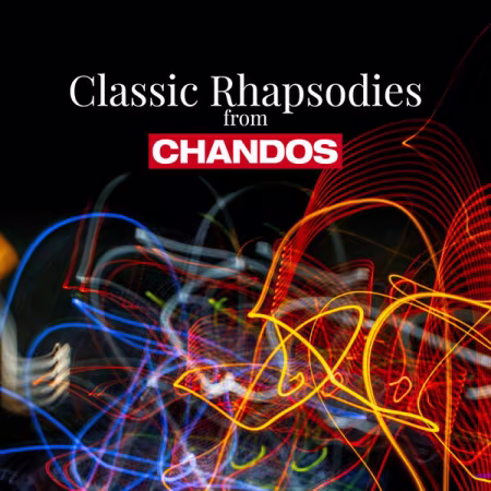Claude Debussy - Classic Rhapsodies from Chandos (2026)