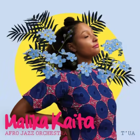 Malika Kaita - T'ua (2026)