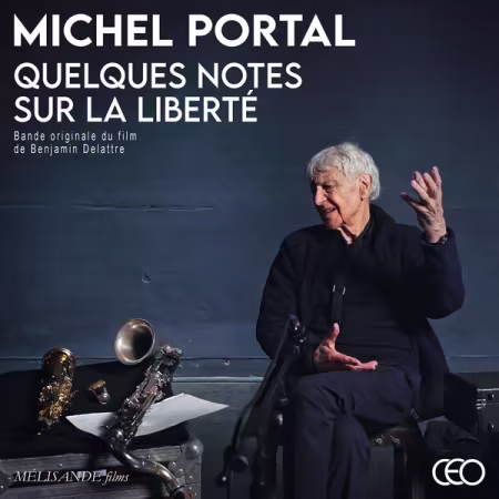 Michel Portal - Quelques Notes sur la Liberté (Original Motion Picture Soundtrack) (2026)