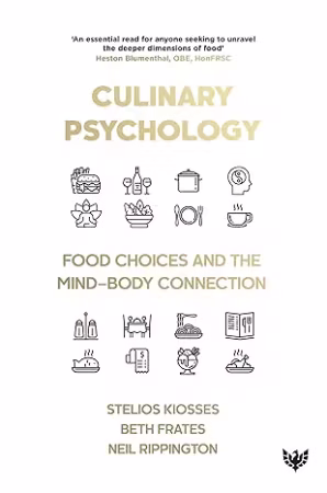 Culinary Psychology: Food Choices and the Mind–Body Connection