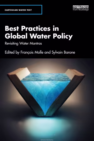 Best Practices in Global Water Policy: Revisiting Water Mantras