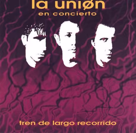 La Uniøn - En Concierto - Tren De Largo Recorrido (1992) (FLAC)