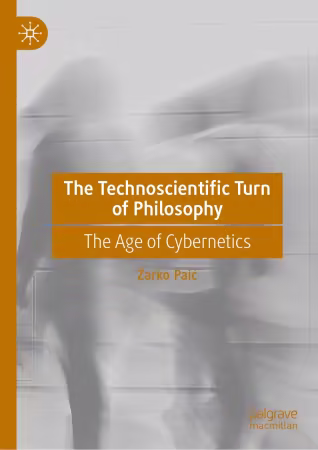 The Technoscientific Turn of Philosophy
