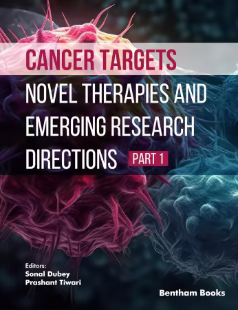 Cancer Targets: Novel Therapies and Emerging Research Directions (Part 1)