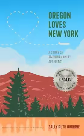 Oregon Loves New York: A Story of American Unity After 9/11