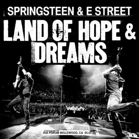Bruce Springsteen - 2026-04-07 Kia Forum, Inglewood, CA (2026)