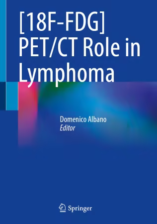 [¹⁸F]FDG PET/CT Role in Lymphoma