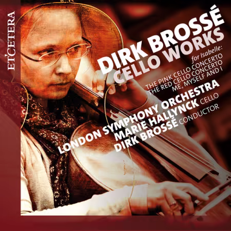 Marie Hallynck - Brossé Cello Works (For Isabelle) (2026)