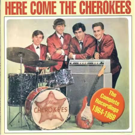 The Cherokees - Here Come The Cherokees: Complete Recordings 1964-1968 (2007) MP3