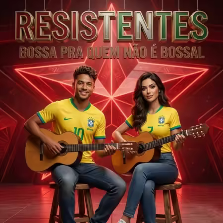 RESISTENTES - BOSSA PRA QUEM NÃO É BOSSAL (2026)