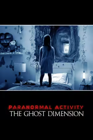 Paranormal Activity The Ghost Dimension 2015 1080p AMZN WEB-DL DDP 5.1 H264-BLOOM