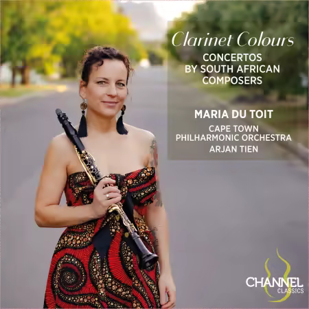 Maria Du Toit, Cape Town Philharmonic Orchestra &amp; Arjan Tien - Clarinet Colours (2026)