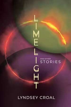 Limelight and Other Stories