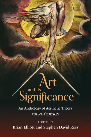 Art and Its Significance: An Anthology of Aesthetic Theory, 4th Edition