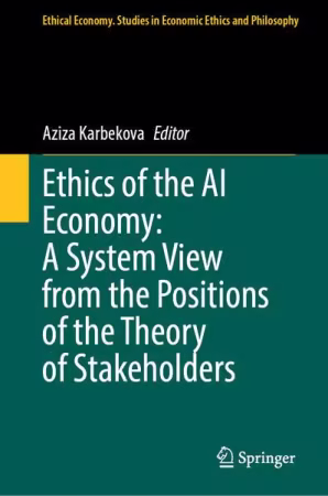 Ethics of the AI Economy: A System View from the Positions of the Theory of Stakeholders