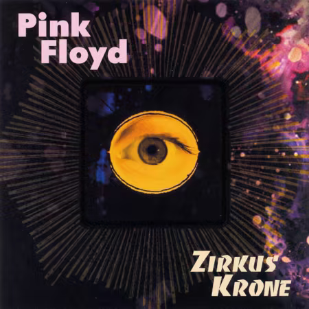 Pink Floyd – Zirkus Krone (2002)