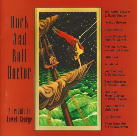VA – Rock And Roll Doctor (A Tribute To Lowell George) (1997/2006)