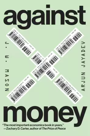 Against Money