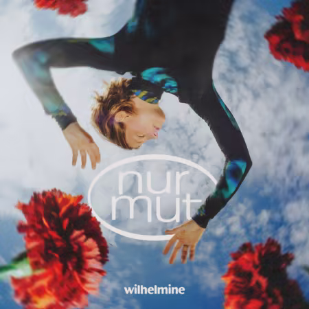 Wilhelmine - nur Mut (2026)