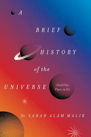 A Brief History of the Universe (And Our Place in It), US Edition