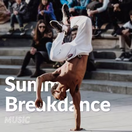 Various Artists - Summer Breakdance Music (2026)
