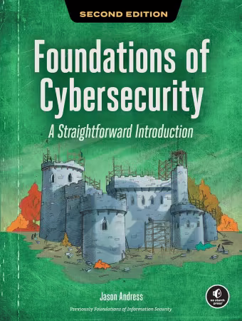 Foundations of Cybersecurity: A Straightforward Introduction, 2nd Edition (True PDF, MOBI)