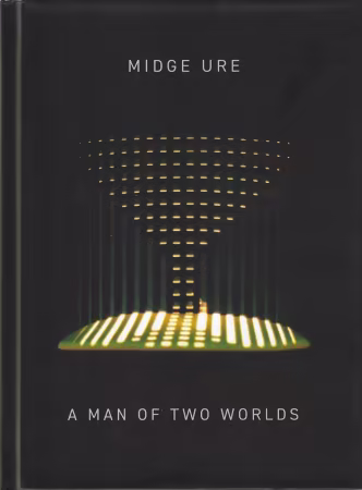 Midge Ure - A Man Of Two Worlds (2CD) (2026)