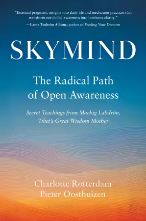 Skymind: The Radical Path of Open Awareness