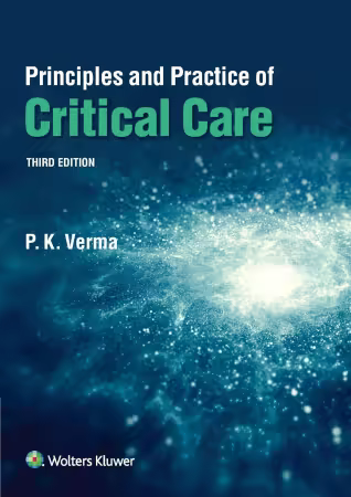 Principles &amp; Practice of Critical Care (3rd Edition)
