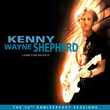 Kenny Wayne Shepherd - Ledbetter Heights (30th Anniversary Sessions) (2026)
