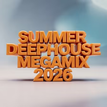 Various Artists - Summer Deephouse Megamix 2026 (2026)