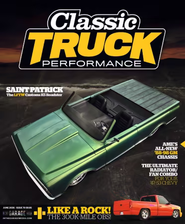 Classic Truck Performance - Volume 7 Issue 70, June 2026