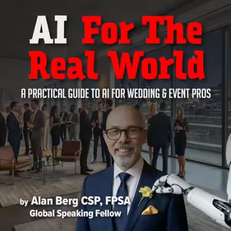 AI for the Real World: A Practical Guide to AI for Wedding &amp; Event Pros[Audiobook]