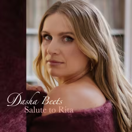 Dasha Beets - Salute to Rita (2026) (Hi-Res) FLAC/MP3