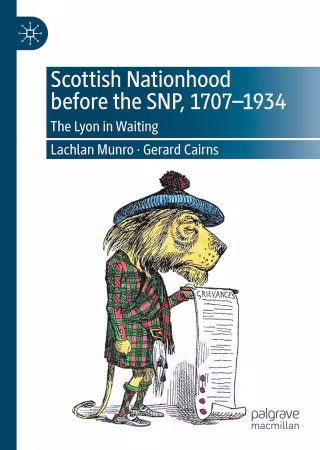 Scottish Nationhood before the SNP, 1707–1934