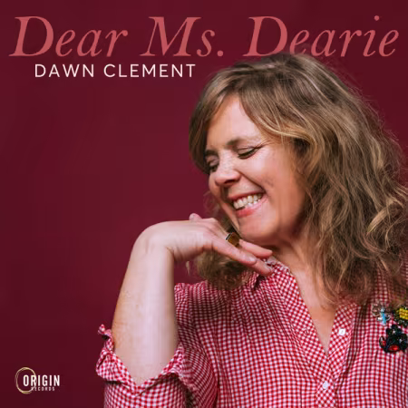 Dawn Clement - Dear Ms. Dearie (2026) Mp3 / Flac / Hi-Res