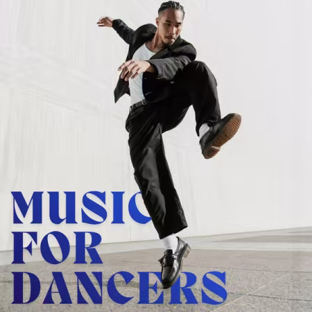 Various Artists - Music for Dancers (2026)