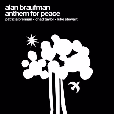 Alan Braufman - Anthem for Peace (2026) Mp3 / Flac / Hi-Res