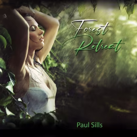 Paul Sills - Forest Retreat (2026)