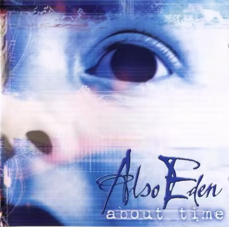 Also Eden - About Time (2006)