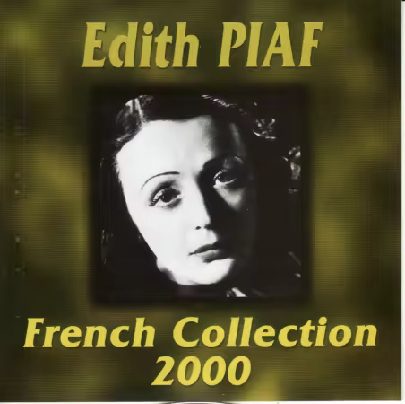 Edith Piaf - French Collection (2000)