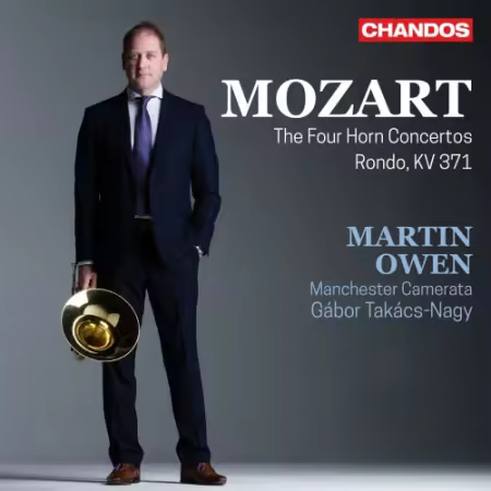 Martin Owen, Manchester Camerata &amp; Gábor Takács-Nagy - Mozart: Horn Concertos (2026)