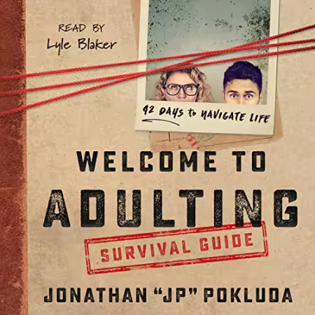 Welcome to Adulting Survival Guide: 42 Days to Navigate Life[Audiobook]