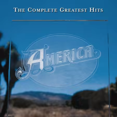 America - The Complete Greatest Hits (2001) CD-Rip