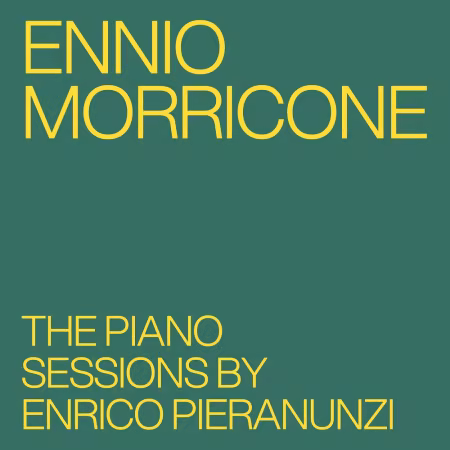 Enrico Pieranunzi - Ennio Morricone: The Piano Sessions by Enrico Pieranunzi (2026)