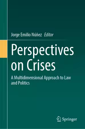 Perspectives on Crises: A Multidimensional Approach to Law and Politics
